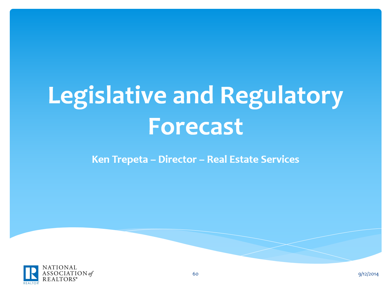 Legislative and Regulatory Forecast