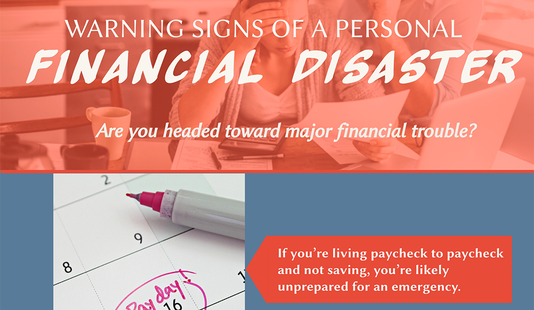 Warning Signs Of A Personal Financial Disaster — Rismedia 