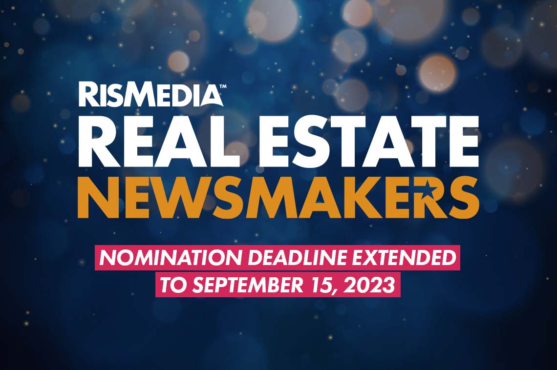 Deadline Extended For RISMedia S 2024 Real Estate Newsmakers   NM Nom 2024 Feature Deadline Extended 1140x758 