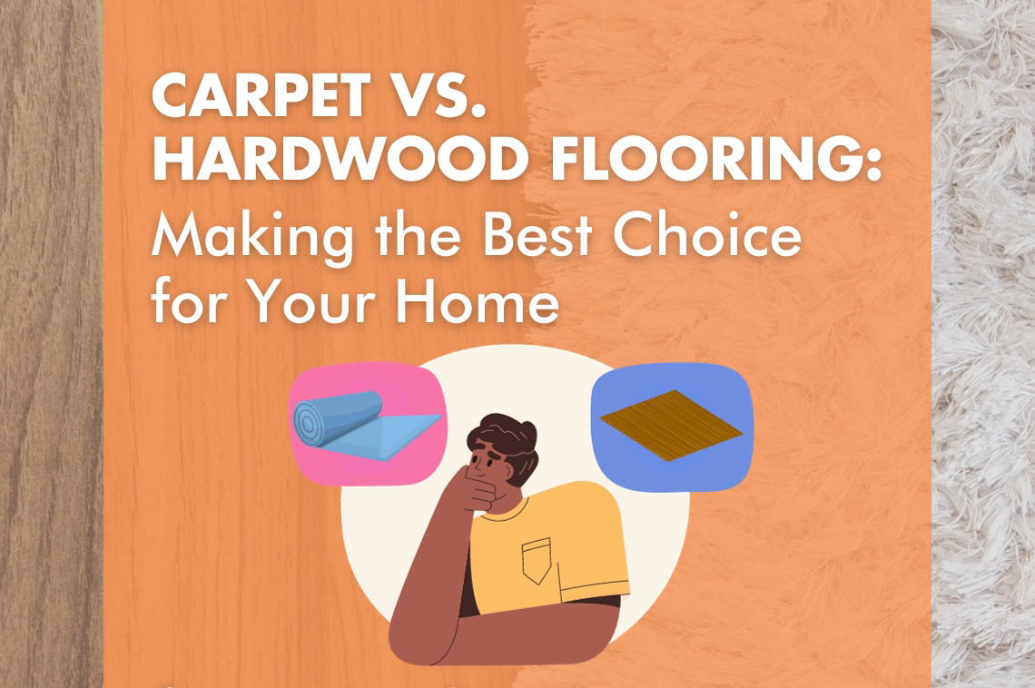 Carpet Vs. Hardwood Flooring: Making The Best Choice For Your Home ...